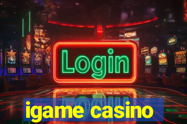 igame casino